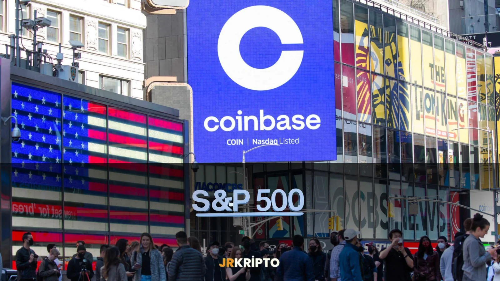 Coinbase, S&P 500 Endeksine Katılıyor: Kripto Sektöründe Tarihi Bir İlk