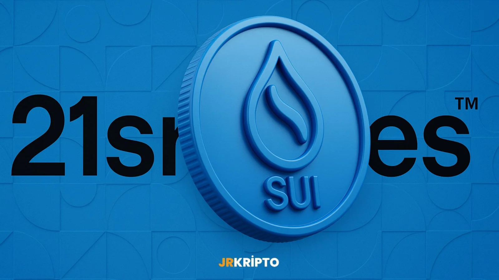 21Shares'in Spot SUI ETF Başvurusu SEC Tarafından Kabul Edildi