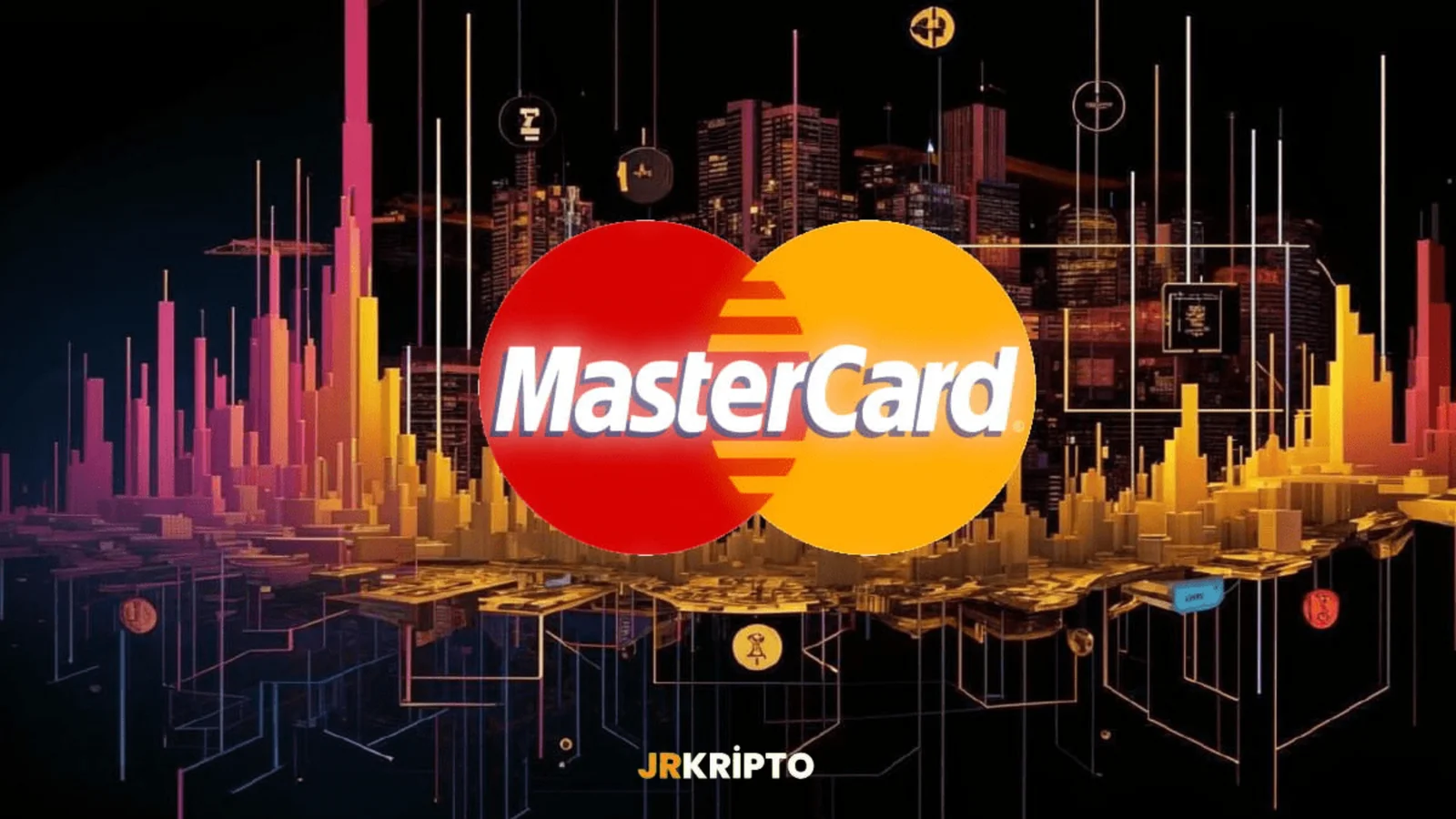 Mastercard, Dijital Varlıklar ve Kurumsal Ödemeler İçin Yeni Altyapılar Geliştiriyor